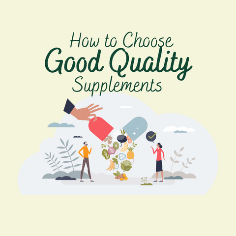 How To Choose a Good Quality Supplement