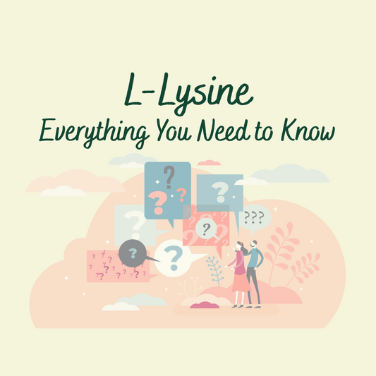 Everything You Need to Know About L-Lysine