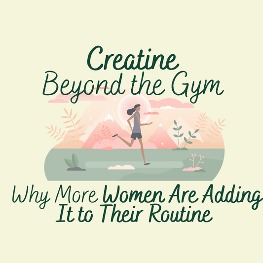 Creatine Beyond the Gym: Why More Women Are Adding It to Their Routine - Macánta Nutrition