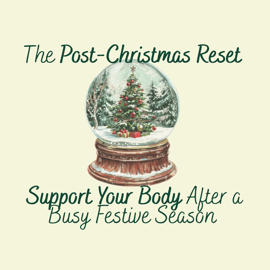 The Post-Christmas Reset: How to Support Your Body After a Busy Festive Season - Macánta Nutrition